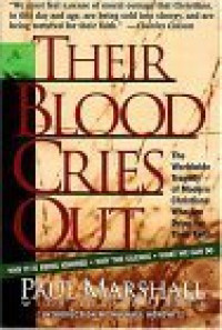 Image of Their blood cries out : the untold story of persecution against Christians in the modern world