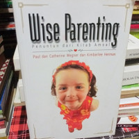 Image of Wise Parenting : Penuntun dari Kitab Amsal