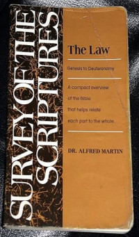 Image of Survey of the Scriptures : The Law Genesis to Deuteronomy