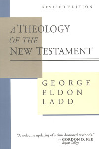 Image of A THEOLOGY OF THE NEW TESTAMENT