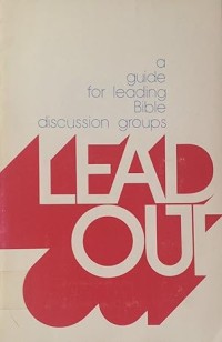 Image of Lead Out: A Guide For Leading Bible Discussion Groups