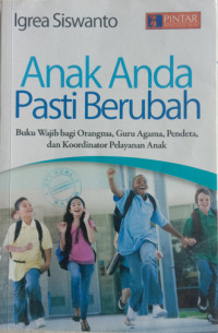 Image of ANAK ANDA PASTI BERUBAH: Buku Wajib Bagi Orangtua, Guru Agama, Pendeta, Dan Koordinator Pelayanan Anak