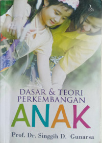 Image of DASAR & TEORI PERKEMBANGAN ANAK