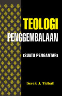 Image of TEOLOGI PENGGEMBALAAN: Suatu Pengantar
