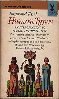 Image of Human Types An Introduction To Social Anthropology