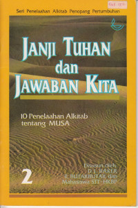 Image of Janji Tuhan Dan Jawaban Kita 2: 10 Penelaahan Alkitab Tentang Musa