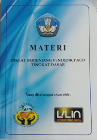 Image of MATERI : DIKLAT BERJENJANG PENDIDIKAN PAUD TINGKAT DASAR