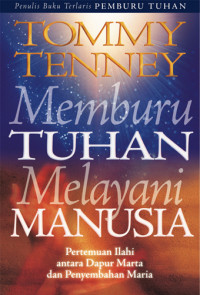 Image of Memburu Tuhan Melayani Manusia