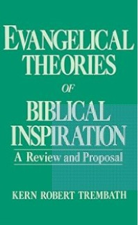 Image of Evangelical Theories of Biblical Inspiration: A Review and Proposal