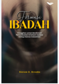 Image of Formasi Ibadah: Panggilan untuk Menikmati Pertumbuhan Kristiani melalui Setiap Elemen Kebaktian