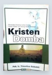 Image of Kristen Domba : menyingkap perbedaan antara seorang Kristen domba dan seorang Kristen kambing