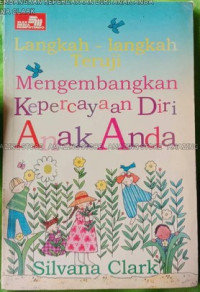 Image of Langkah-langkah Teruji Mengembangkan Kepercayaan Diri Anak Anda