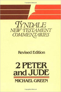 Image of TYNDALE NEW TESTAMENT COMMENTARIES REVISED EDITION 2 PETER AND JUDE