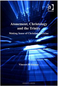 Image of Atonement, Christology and the Trinity: Making Sense of Christian Doctrine