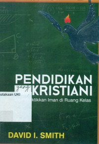 Image of Pendidikan yang Kristiani: Memperaktikkan Iman di Ruang Kelas