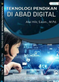 Image of TEKNOLOGI PENDIDIKAN DI ABAD DIGITAL